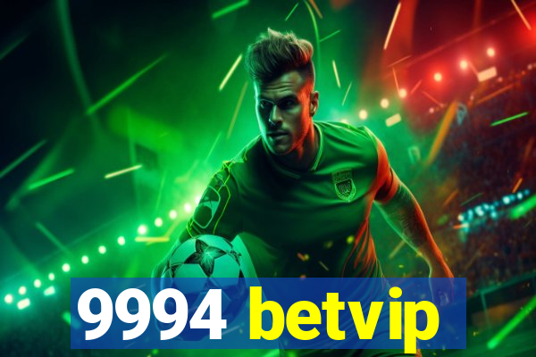 9994 betvip