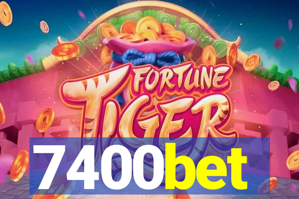 7400bet