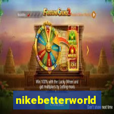 nikebetterworld