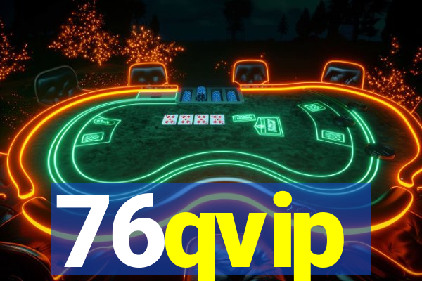 76qvip