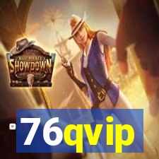 76qvip