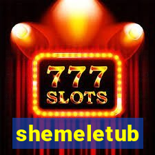 shemeletub