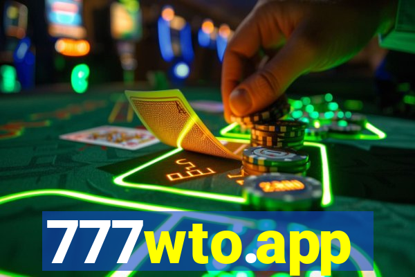 777wto.app