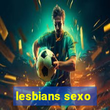 lesbians sexo