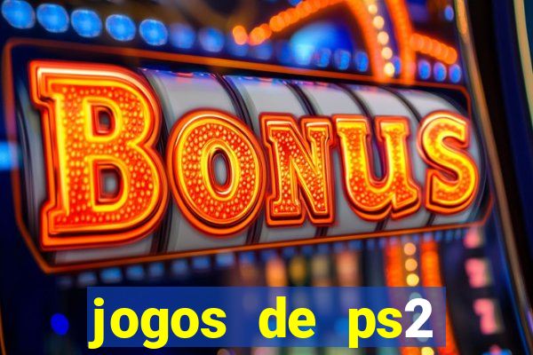 jogos de ps2 formato iso