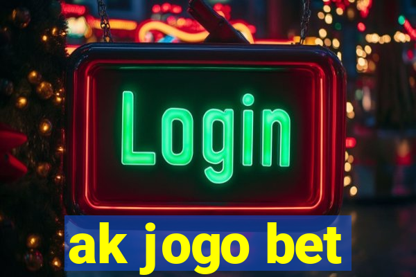 ak jogo bet