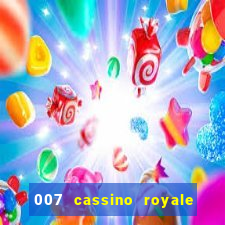 007 cassino royale filme completo dublado