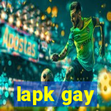 lapk gay