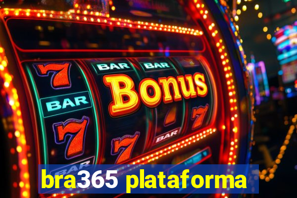 bra365 plataforma