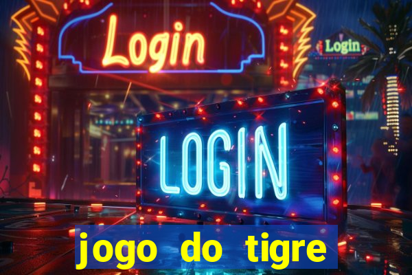 jogo do tigre verdade ou mentira