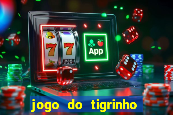 jogo do tigrinho deposito 1 real