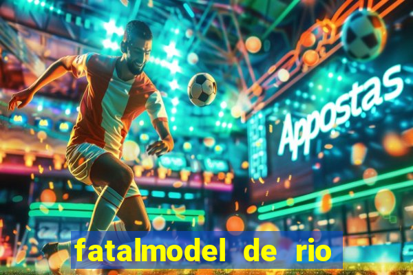 fatalmodel de rio claro sp