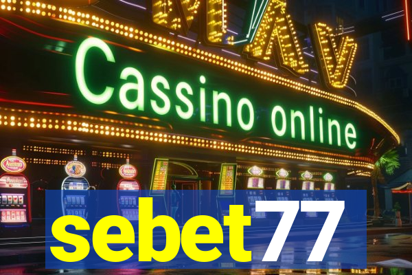 sebet77