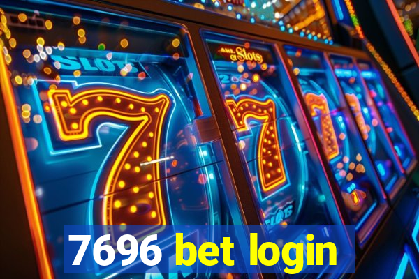 7696 bet login