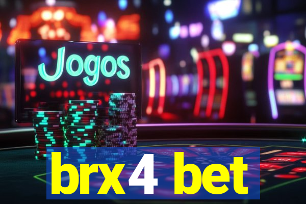 brx4 bet