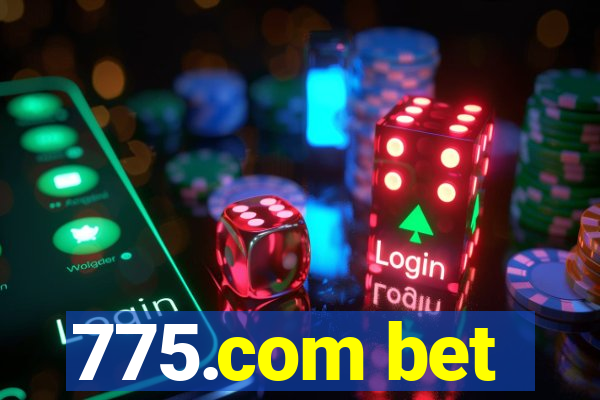 775.com bet