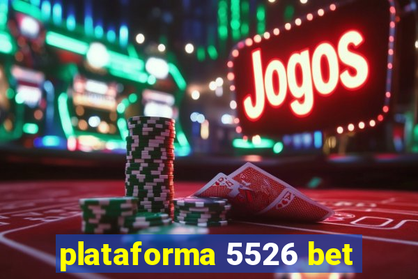 plataforma 5526 bet