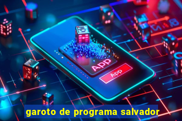 garoto de programa salvador