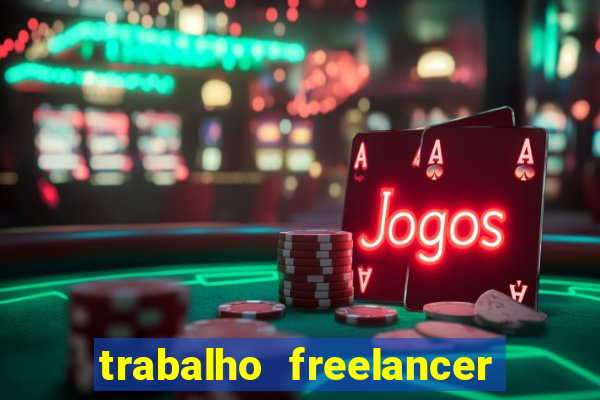 trabalho freelancer online digitador