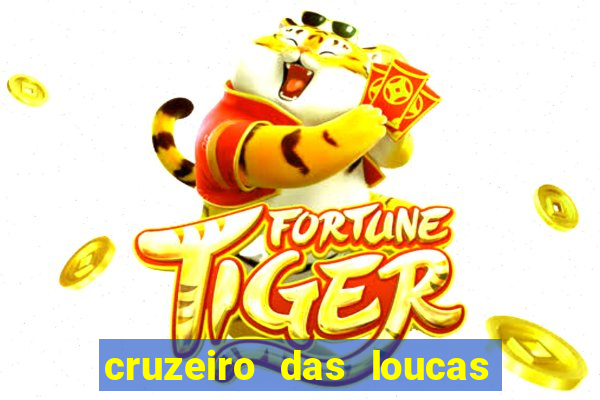 cruzeiro das loucas filme completo dublado superflix