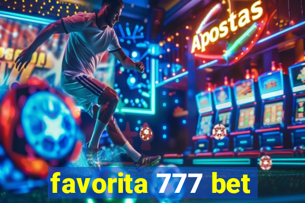 favorita 777 bet