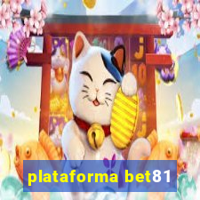 plataforma bet81