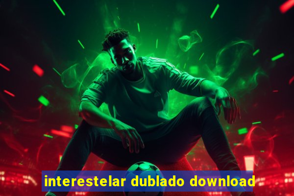 interestelar dublado download