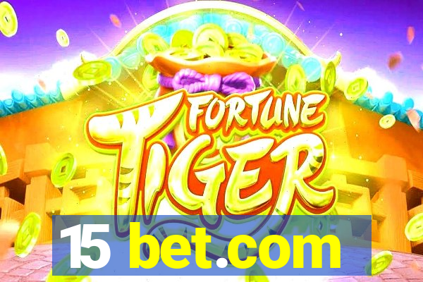 15 bet.com