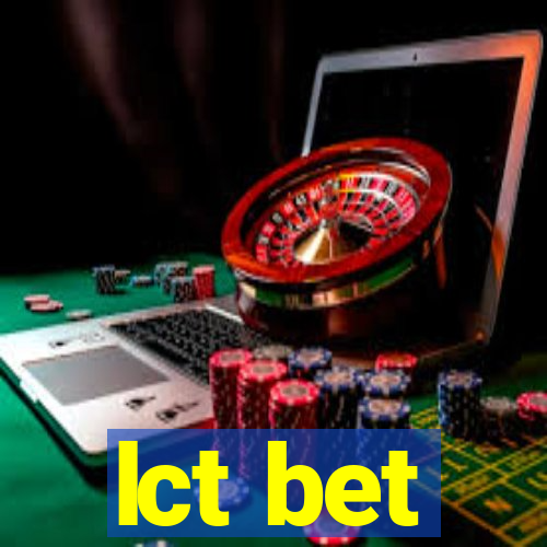 lct bet