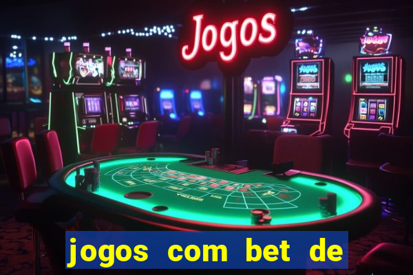 jogos com bet de 1 centavo