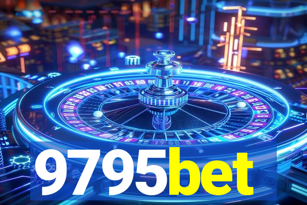 9795bet