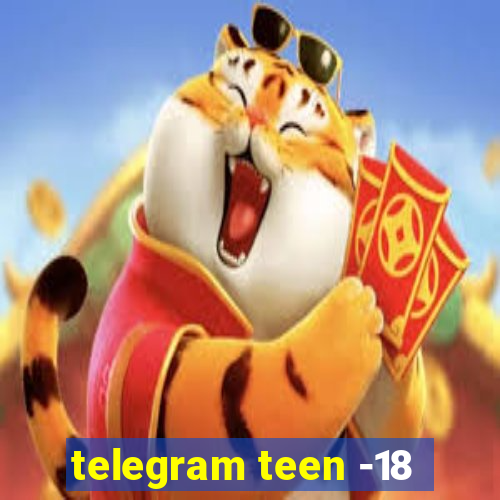 telegram teen -18