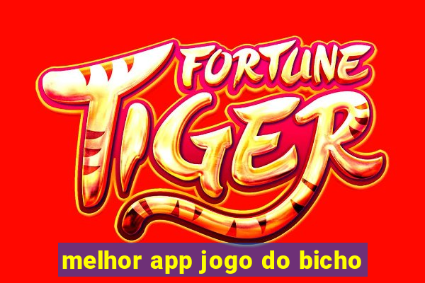 melhor app jogo do bicho