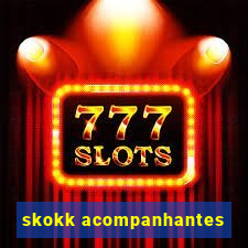 skokk acompanhantes