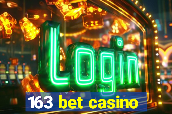 163 bet casino