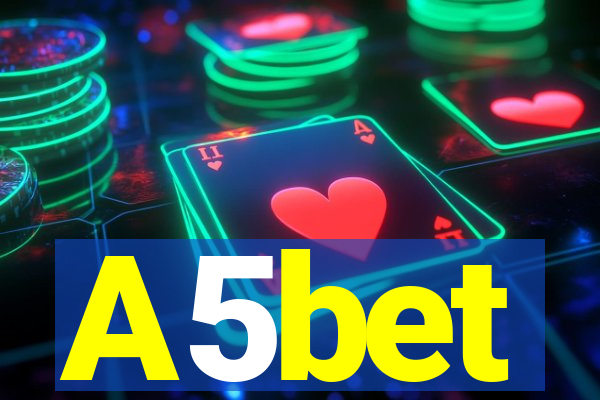 A5bet