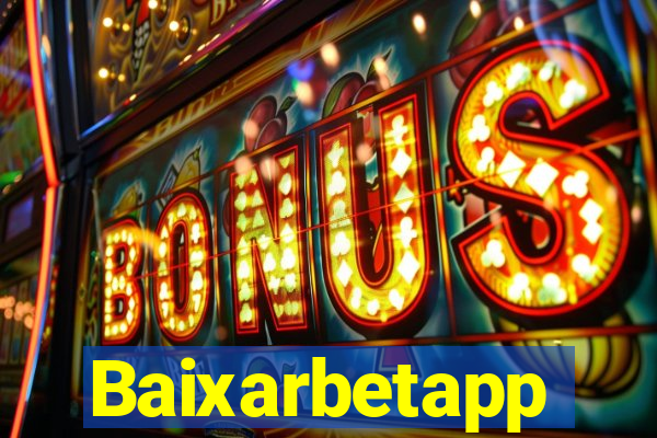 Baixarbetapp