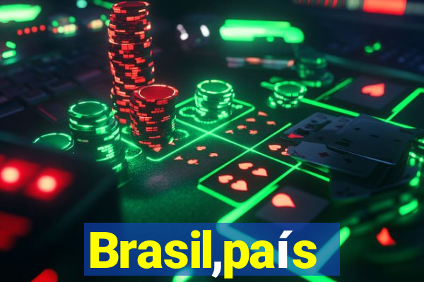 Brasil,país