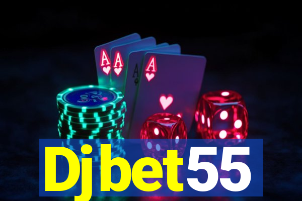 Djbet55