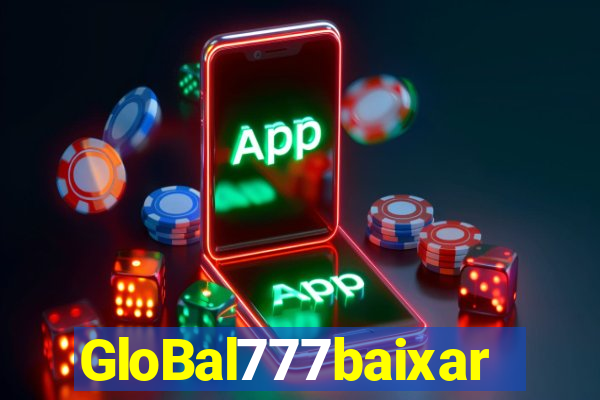 GloBal777baixar