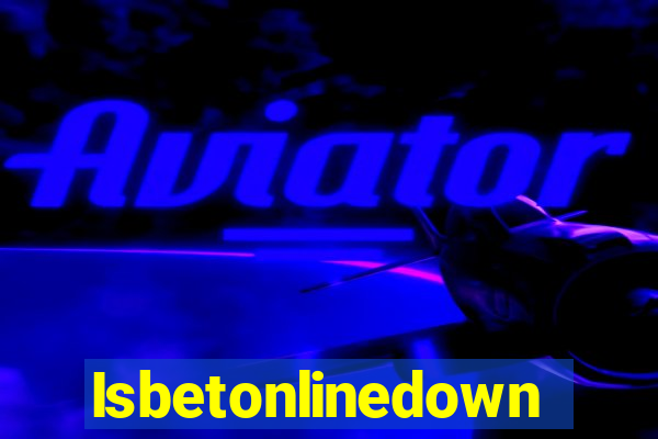 Isbetonlinedown