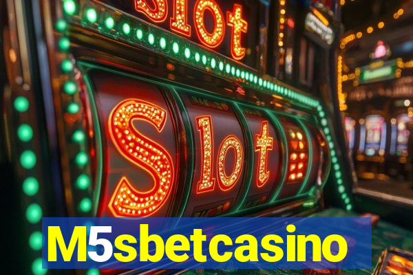 M5sbetcasino