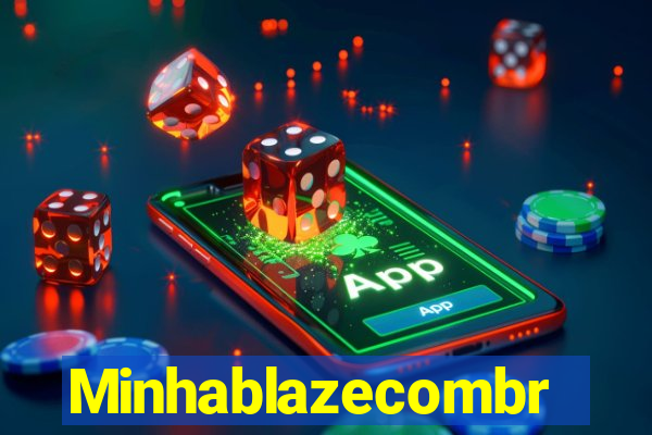 Minhablazecombr