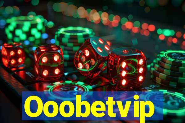 Ooobetvip