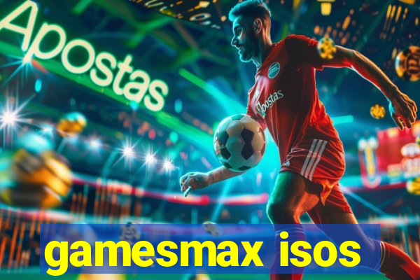 gamesmax isos