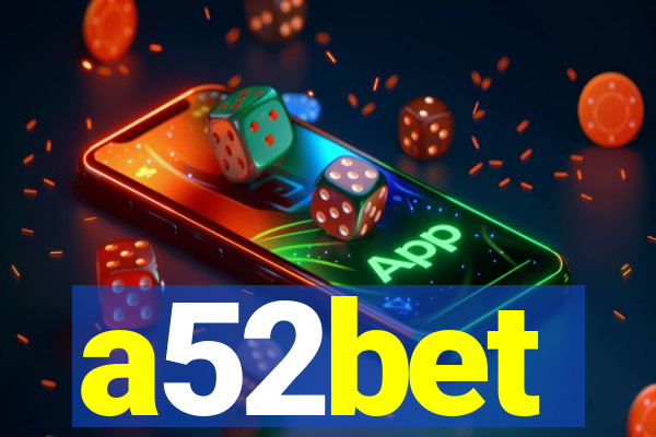 a52bet