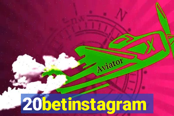 20betinstagram