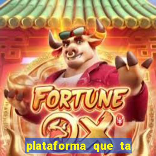 plataforma que ta pagando bem hoje