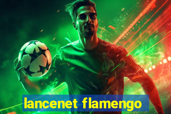 lancenet flamengo