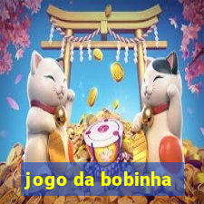 jogo da bobinha